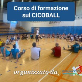 MATERIALI DIDATTICI – FOTO – VIDEO corso di formazione sul CICOBALL